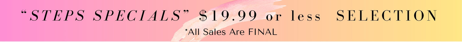 $19.99 or less steps specials